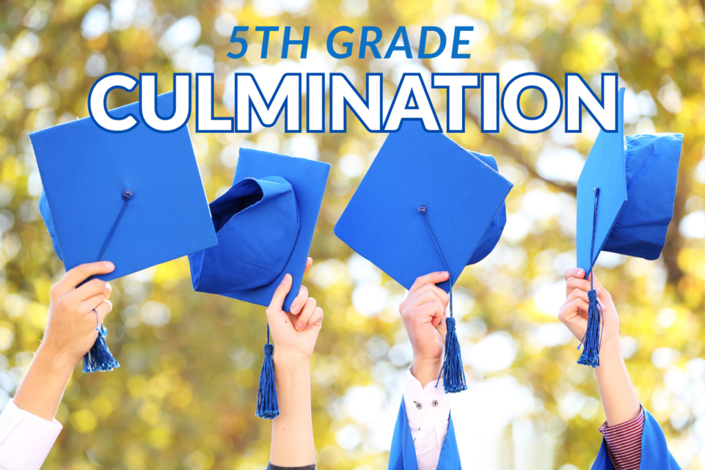 5th Grade Culmination